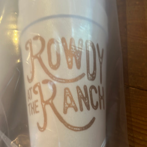 Styrofoam Cups - Rowdy at the Ranch