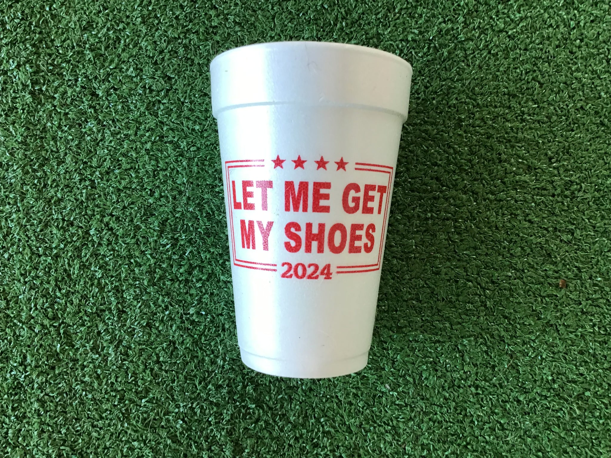 Styrofoam Cups - Let Me Get My Shoes 2024