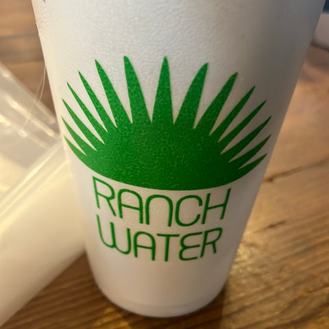 Styrofoam Cups - Ranch Water