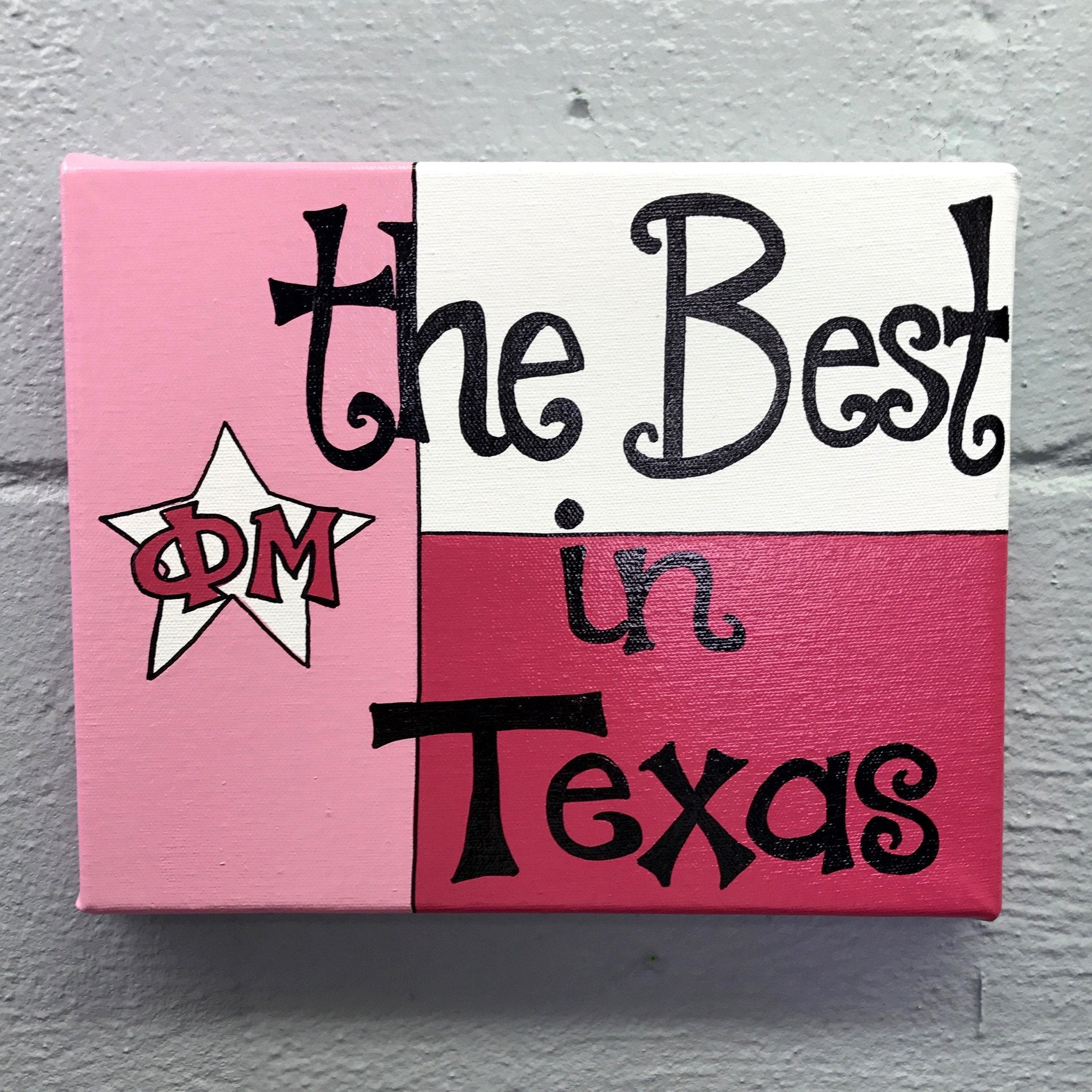 Best in Texas Canvas - Phi Mu