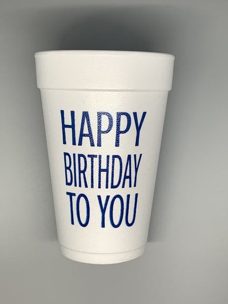 Styrofoam Cups - Happy Birthday