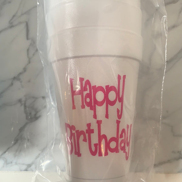 Styrofoam Cups - Happy Birthday