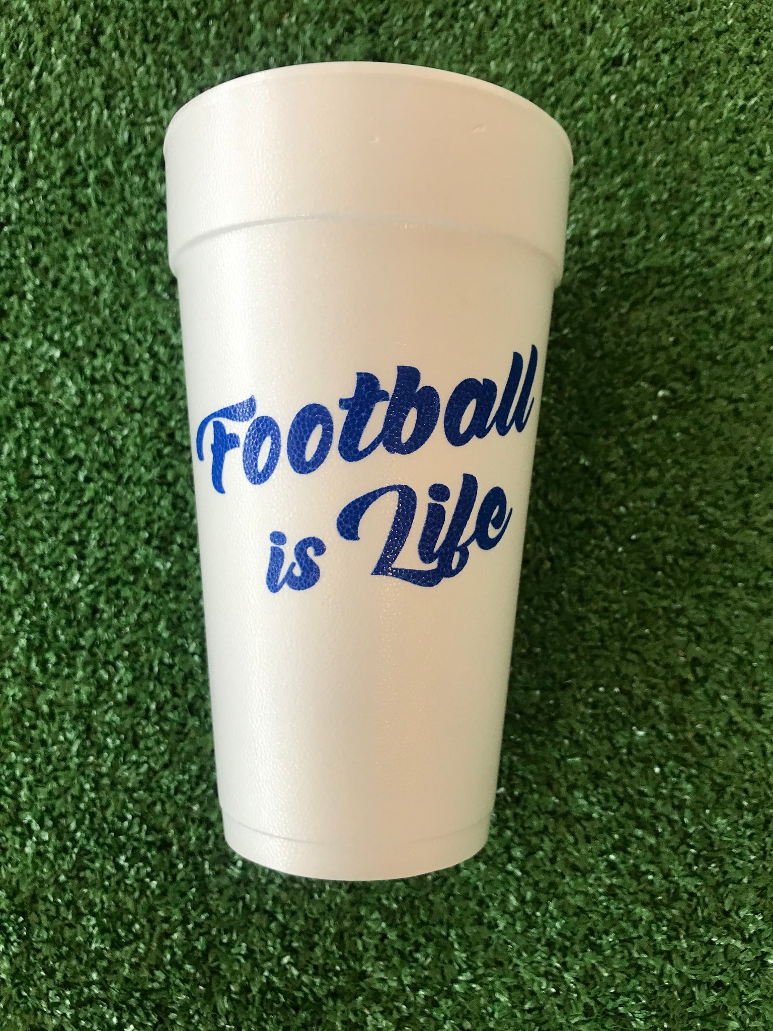 Styrofoam Cups 20 oz Football is Life