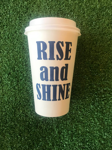 Coffee cups with lids - Rise and Shine