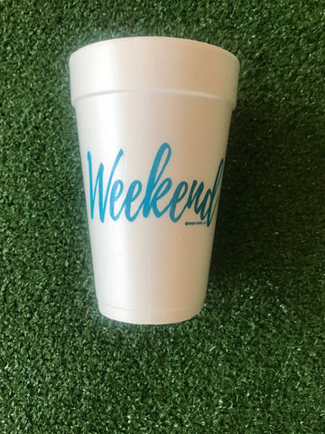 Styrofoam Cups - Weekend