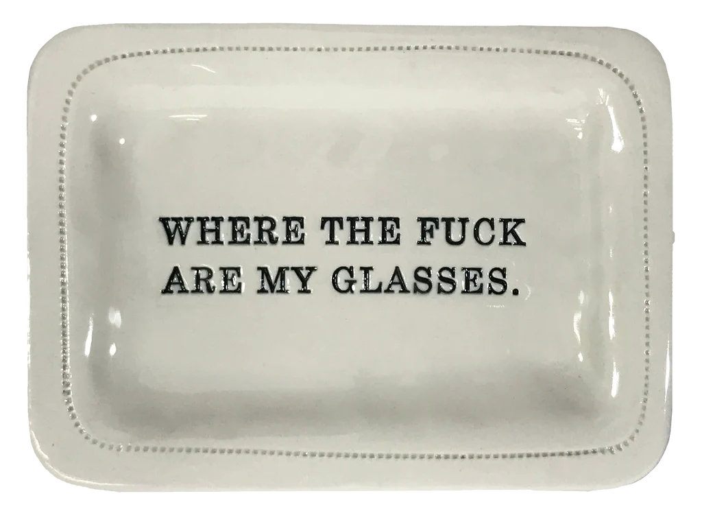 Where the Fuck are My glasses?